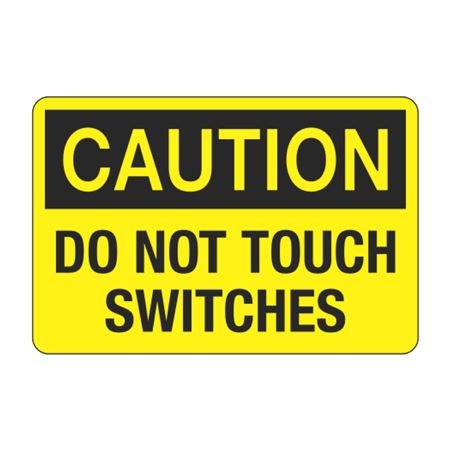 Caution Do Not Touch Switches Decal